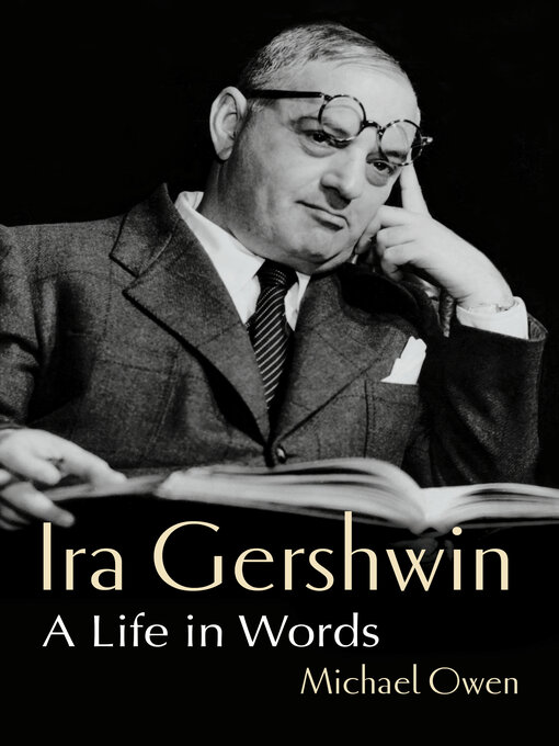 Title details for Ira Gershwin by Michael Owen - Wait list